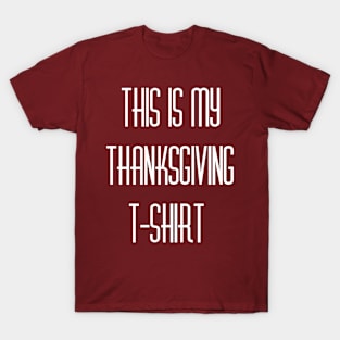 My Thanks Tshirt T-Shirt